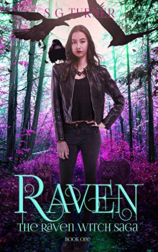 Raven: a Coming of Age Urban Fantasy (The Raven Saga Book 1)