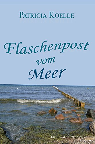 Flaschenpost vom Meer. Strandgeschichten