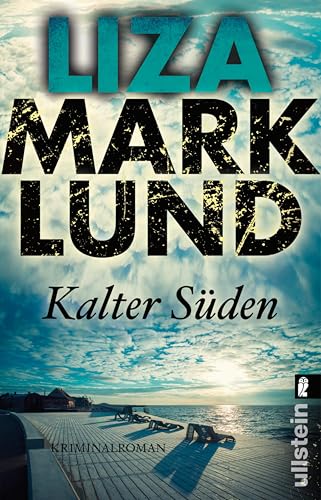 Kalter Süden (Ein Annika-Bengtzon-Krimi 8)