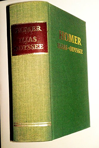 Homer - Ilias und Odyssee (vollständige Ausgabe) In der Übertragung von Johann Heinrich Voss