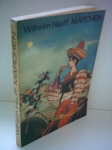 Wilhelm Hauff: Märchen