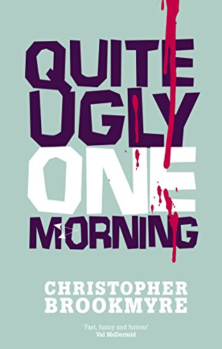 Quite Ugly One Morning (Jack Parlabane Book 1)