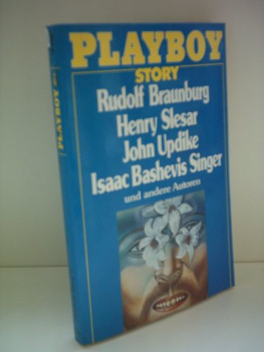 Rudolf Braunburg; Henry Slesar; u.a.: Playboy Story - diverse Geschichten