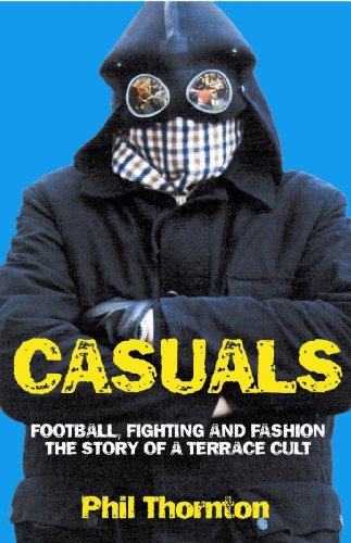 Casuals: The Story of a Terrace Cult