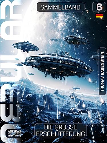 NEBULAR Sammelband 6: Die Große Erschütterung: Romane 27-30 (NEBULAR Sammelbände)