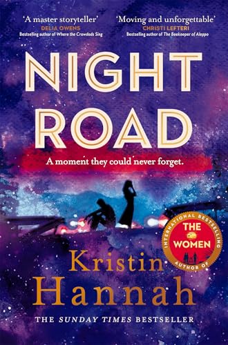 Night Road: From the multimillion copy bestselling author of The Women and The Nightingale