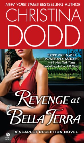 Revenge at Bella Terra: A Scarlet Deception Novel (Bella Terra Deception/Scarlet Deception Series Book 2)