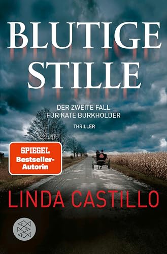 Blutige Stille: Thriller | Spannender Thriller bei den Amischen (Kate Burkholder 2)