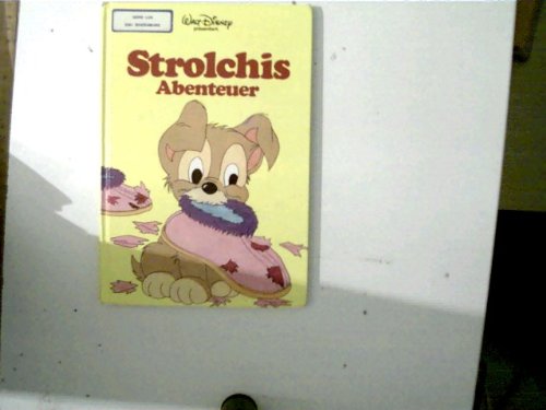 Strolchis Abenteuer : Walt Disneys Micky Maus Buch.