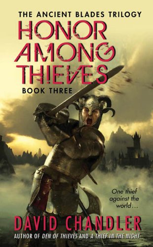 Honor Among Thieves: Book Three of the Ancient Blades Trilogy