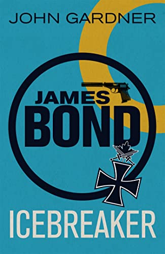 Icebreaker: A James Bond thriller (John Gardner's Bond series Book 3)