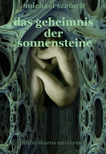 Das Geheimnis der Sonnensteine: Roman (Sonnenstein-Trilogie 3)