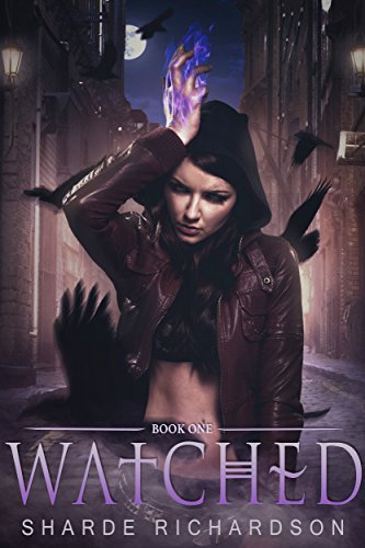 Watched (Mikayla Blake, Demon Hunter Book 1)