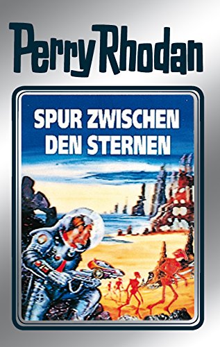 Perry Rhodan 43: Spur zwischen den Sternen (Silberband): 11. Band des Zyklus "M 87" (Perry Rhodan-Silberband)