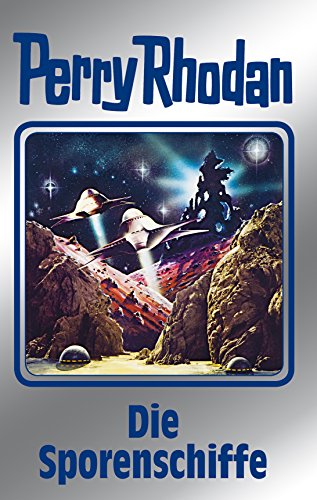 Perry Rhodan 114: Die Sporenschiffe (Silberband): 9. Band des Zyklus "Die kosmischen Burgen" (Perry Rhodan-Silberband)
