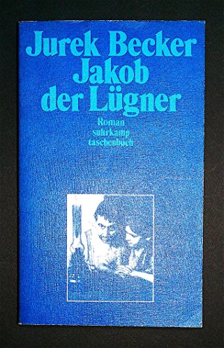 Jakob der Lügner : Roman. Suhrkamp-Taschenbuch 774 ; 3518372742