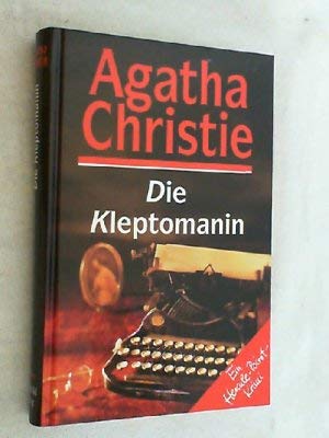 Die Kleptomanin - Ein Hercule-Poirot-Krimi.