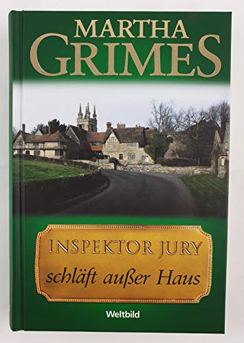 Inspektor Jury schläft außer Haus.