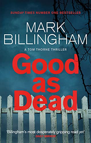 Good As Dead (Tom Thorne Novels Book 10)