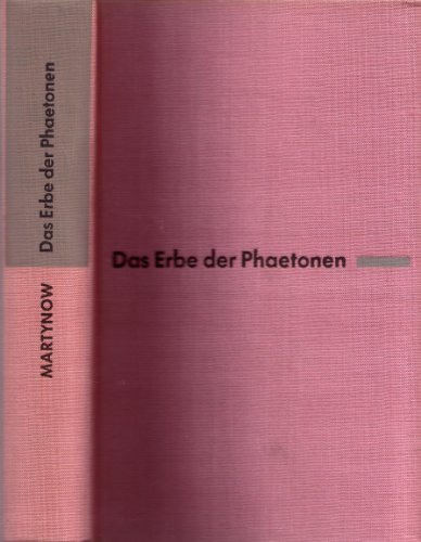 Georgi Martynow: Das Erbe der Phaetonen - Wissenschaftlich-phantastischer Roman