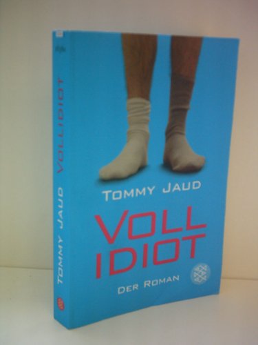 Tommy Jaud: Vollidiot
