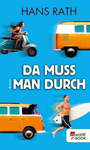 Da muss man durch (Die Paul-Trilogie 2)