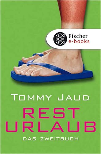 Resturlaub: Das Zweitbuch (Fischer Taschenbibliothek)