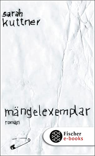 Mängelexemplar: Roman (Fischer Taschenbibliothek)