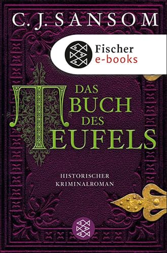 Das Buch des Teufels: Historischer Kriminalroman (Shardlake-Reihe 4)