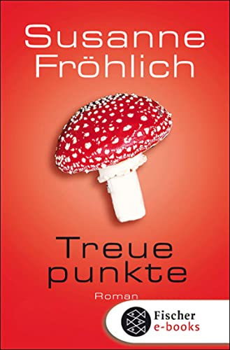 Treuepunkte: Roman (Andrea Schnidt 4)