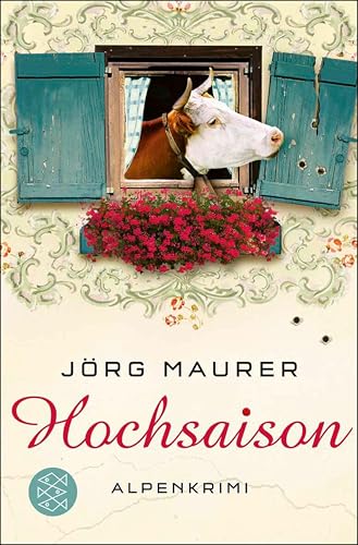 Hochsaison: Alpenkrimi (Kommissar Jennerwein 2)