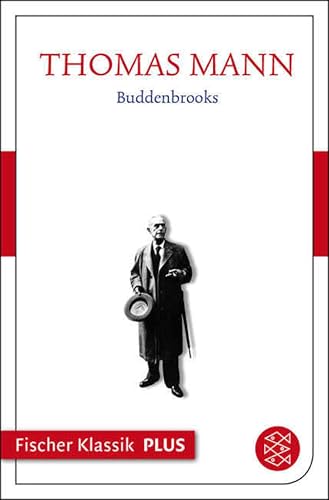 Buddenbrooks: Verfall einer Familie (Fischer Klassik)