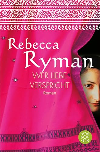 Wer Liebe verspricht: Roman