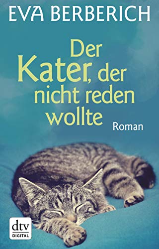 Der Kater, der nicht reden wollte (dtv großdruck)