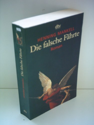 Henning Mankel: Die falsche Fährte