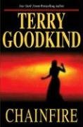 CHAINFIRE BY Goodkind, Terry(Author)01-2005( Hardcover )