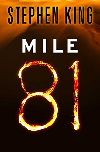 Mile 81 (Kindle Single)