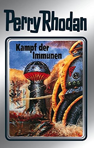 Perry Rhodan 56: Kampf der Immunen (Silberband): 2. Band des Zyklus "Der Schwarm" (Perry Rhodan-Silberband)