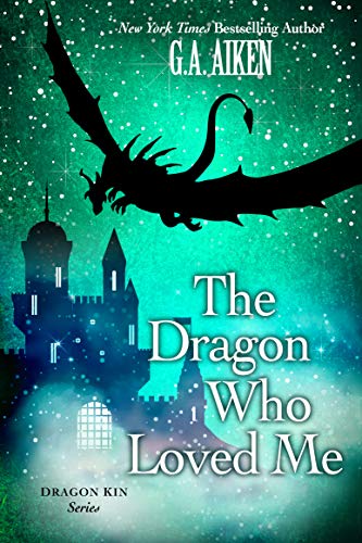 The Dragon Who Loved Me (Dragon Kin series Book 5)