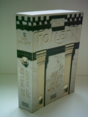 Ken Follett: Die Pfeiler der Macht