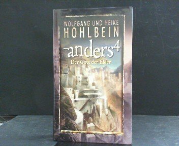 Wolfgang und Heike Hohlbein, anders, Band 1,2,3,4 (anders)
