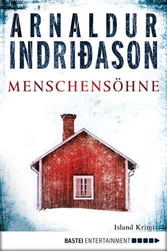 Menschensöhne: Island Krimi (Kommissar Erlendur 1)