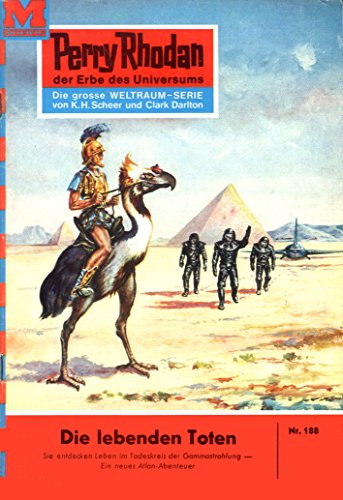 Perry Rhodan 188: Die lebenden Toten: Perry Rhodan-Zyklus "Das Zweite Imperium" (Perry Rhodan-Erstauflage)