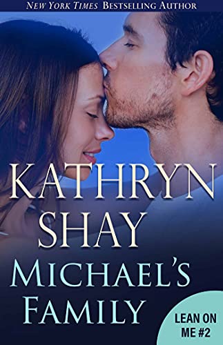Michael's Family (Lean On Me Book 2)
