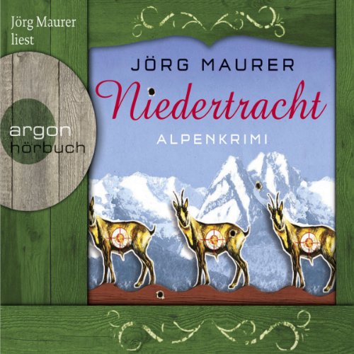 Niedertracht. Ein Alpenkrimi: Kommissar Jennerwein ermittelt - Band 3