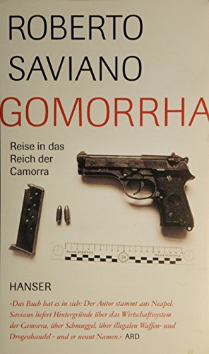 Gomorrha. Reise in das Reich der Camorra. Aus dem Italienischen von F. Hausmann und R. Seuß.