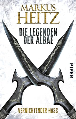 Die Legenden der Albae (Die Legenden der Albae 2): Vernichtender Hass (Die Legenden der Albae 2)