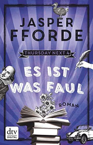 Es ist was faul: Roman (Thursday next 4)