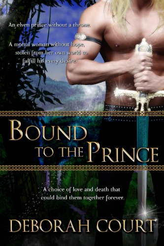 Bound to the Prince (Elven Warrior Series Book 1)