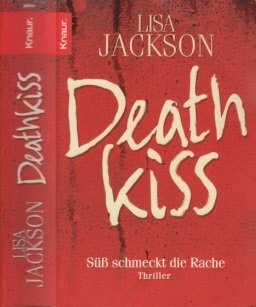 Death Kiss. Süß schmeckt die Rache. - Thriller
